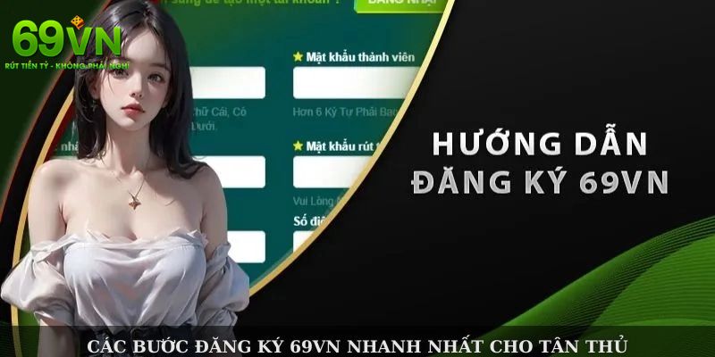 69VN - Trang Chủ 69VN.COM Chính Thức 2026 | Lì Xì Tết +69K 12 Các bước đăng ký 69VN cơ bản dành cho người mới
