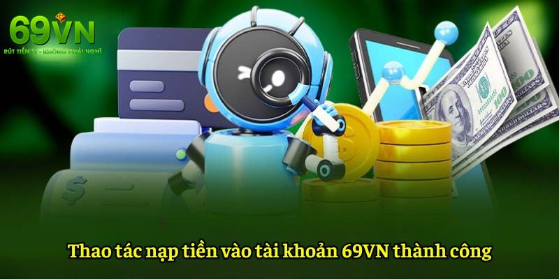 69VN - Trang Chủ 69VN.COM Chính Thức 2026 | Lì Xì Tết +69K 13 Các cách để nạp tiền ở tại nhà cái 69VN